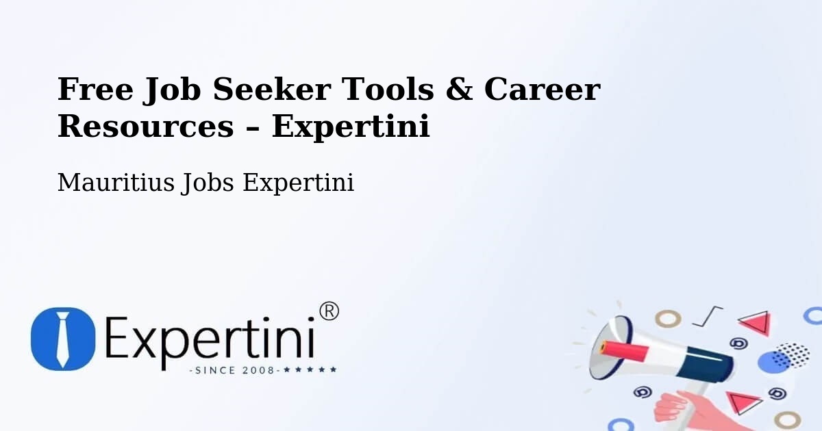 Free Job Seeker Tools & Career Resources – Mauritius - Mauritius Jobs Expertini