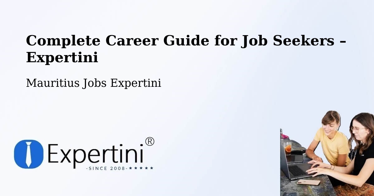 Career Guide for Job Seekers – Mauritius - Mauritius Jobs Expertini
