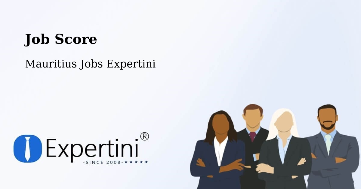 Job Score & Job Description Score Tool – Mauritius - Mauritius Jobs Expertini