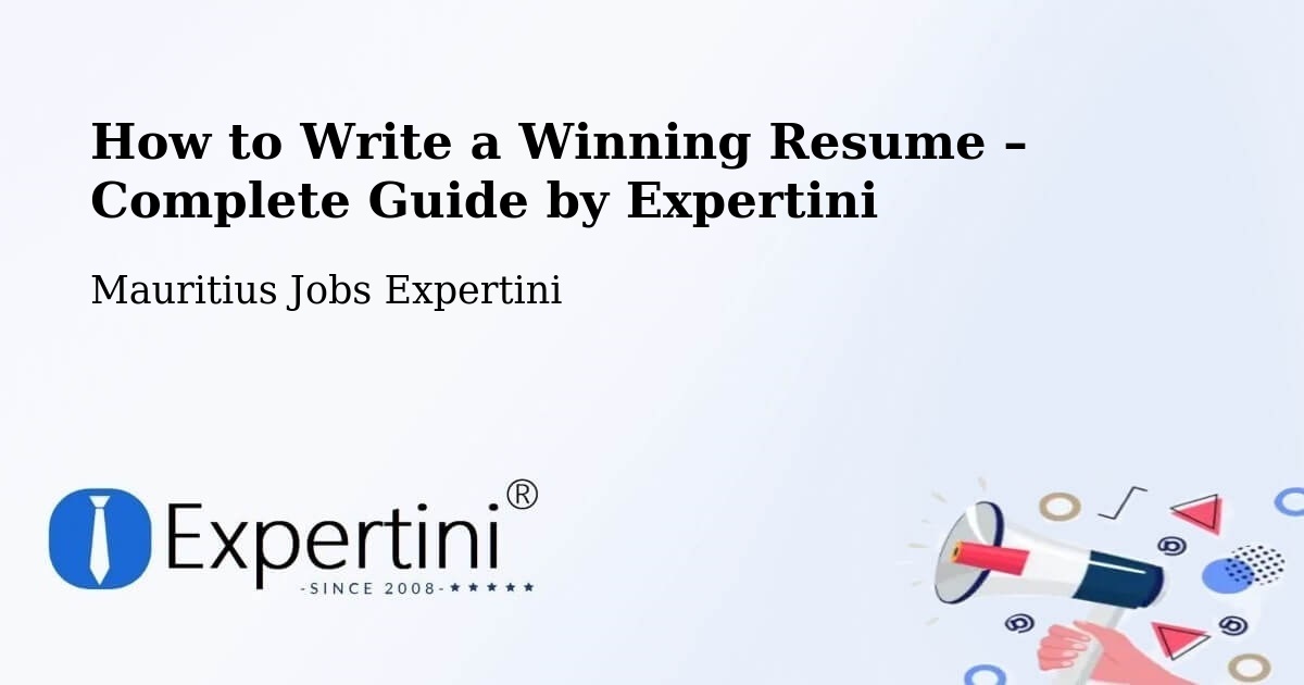 Resume Writing Guide for Job Seekers – Mauritius - Mauritius Jobs Expertini