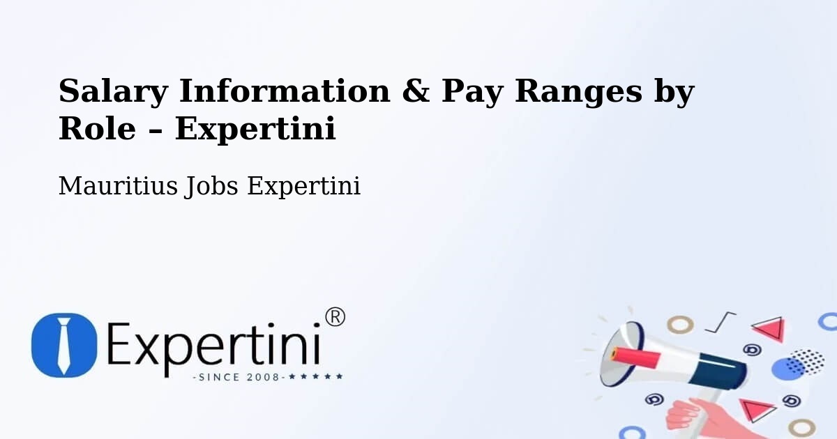 Salary Information & Pay Ranges – Mauritius - Mauritius Jobs Expertini