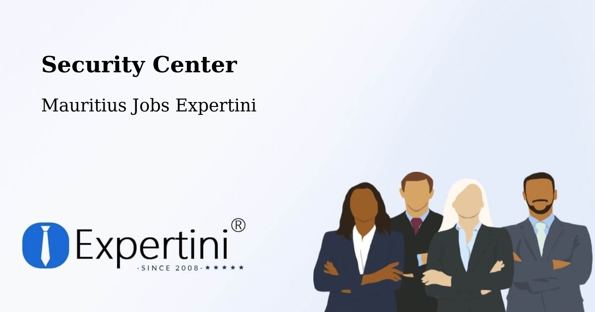Security & Compliance – Mauritius - Mauritius Jobs Expertini